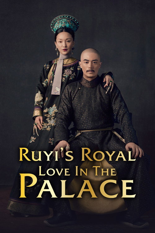 Ruyi's Royal Love in the Palace