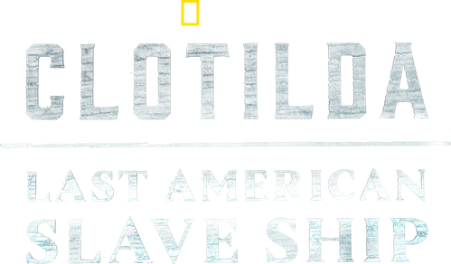 Clotilda: Last American Slave Ship logo