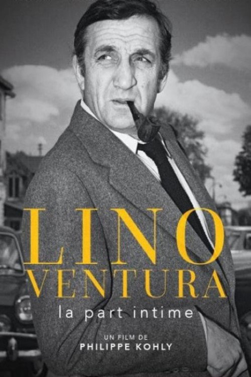 Lino Ventura, la part intime