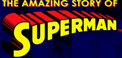Look, Up in the Sky! The Amazing Story of Superman logo