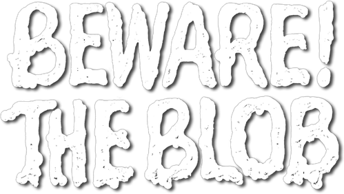 Beware! The Blob logo