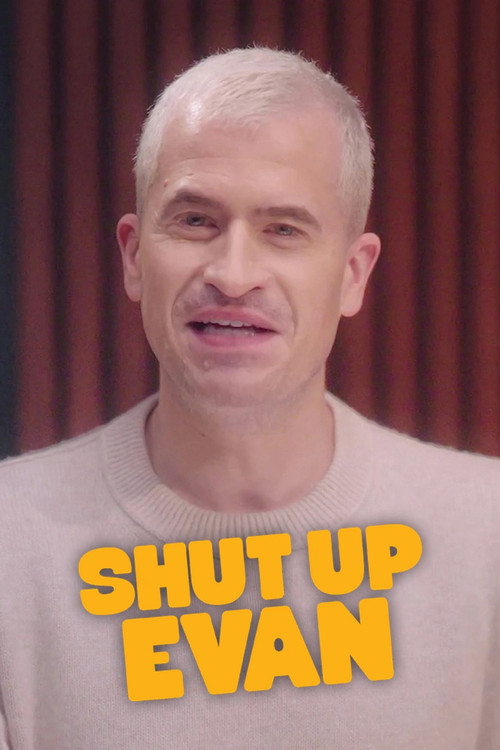 Shut Up Evan