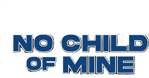 No Child of Mine logo