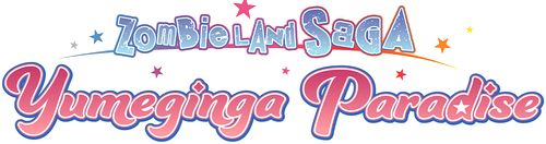 Zombie Land Saga: Yumeginga Paradise logo
