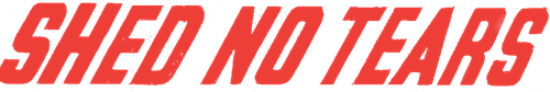 Shed No Tears logo