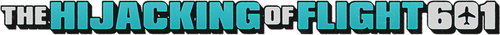 The Hijacking of Flight 601 logo