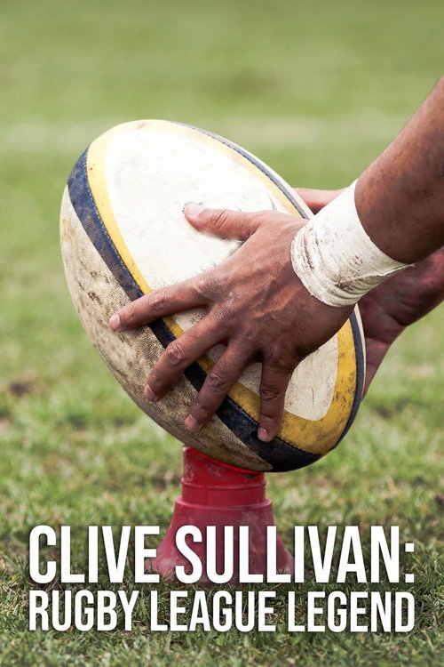 Clive Sullivan: Rugby League Legend