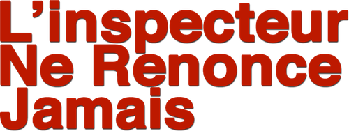 L'inspecteur ne renonce jamais logo