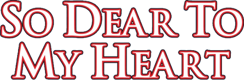 So Dear to My Heart logo