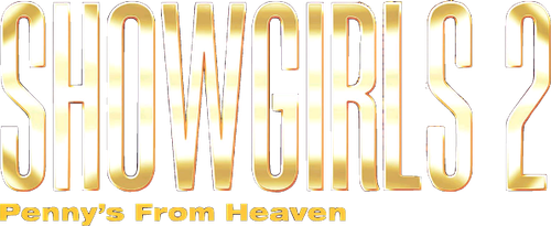 Showgirls 2: Penny's from Heaven logo