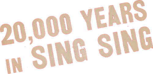 20,000 Years in Sing Sing logo