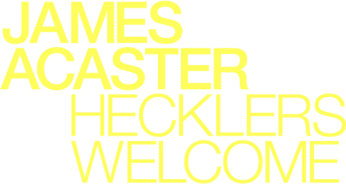 James Acaster: Hecklers Welcome logo