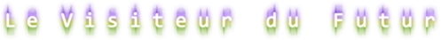 Le Visiteur du Futur logo