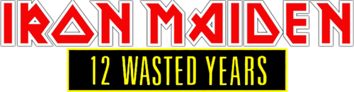 Iron Maiden: 12 Wasted Years logo