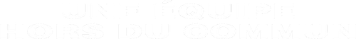 Une équipe hors du commun logo