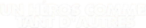 Un héros comme tant d'autres logo