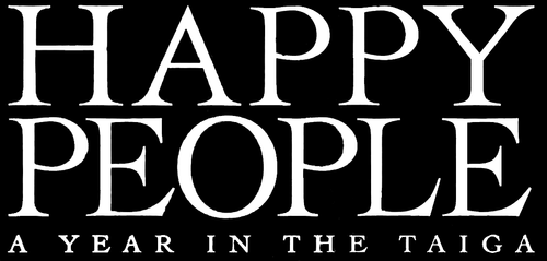 Happy People: A Year in the Taiga logo