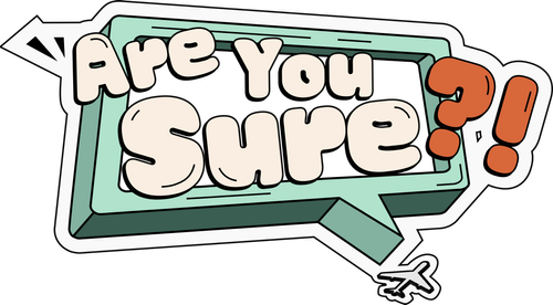 Are You Sure?! logo