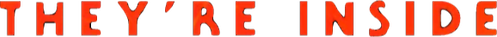 They're Inside logo