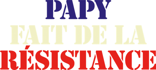 Papy fait de la résistance logo