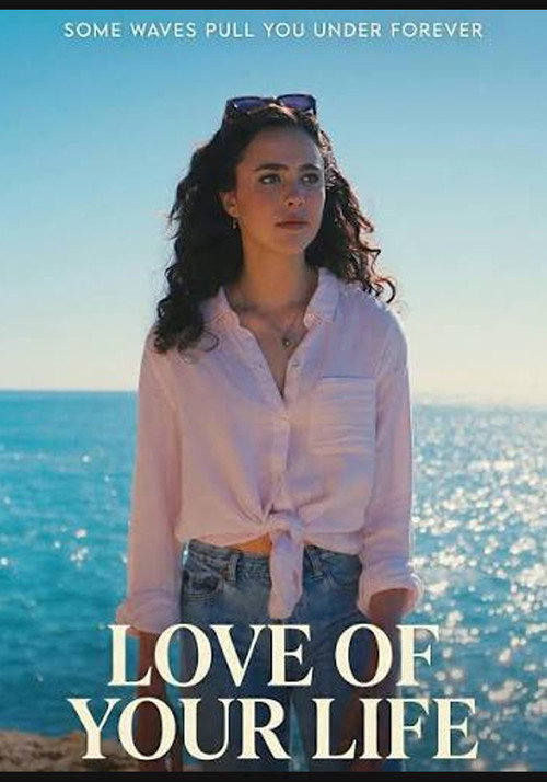 Love of Your Life
