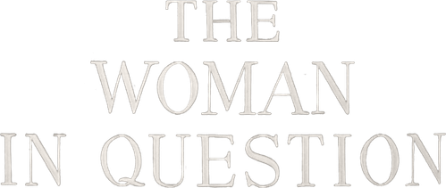 The Woman in Question logo