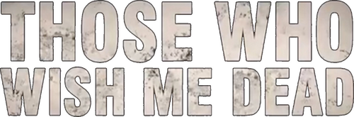 Those Who Wish Me Dead logo