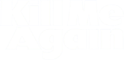 Kill me again logo