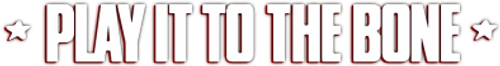 Play It to the Bone logo