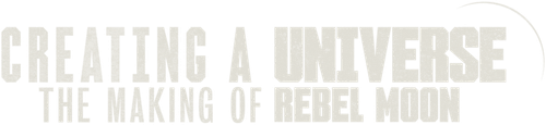 Creating a Universe - The Making of Rebel Moon logo
