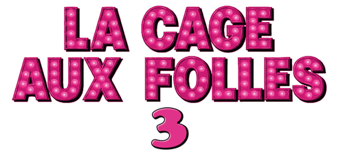 La Cage aux folles 3 - « Elles » se marient logo