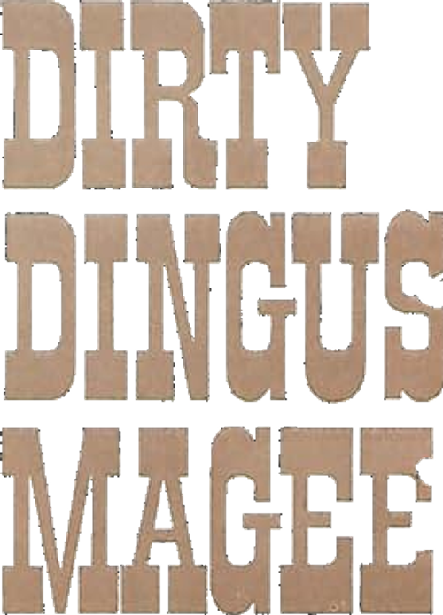 Dirty Dingus Magee logo