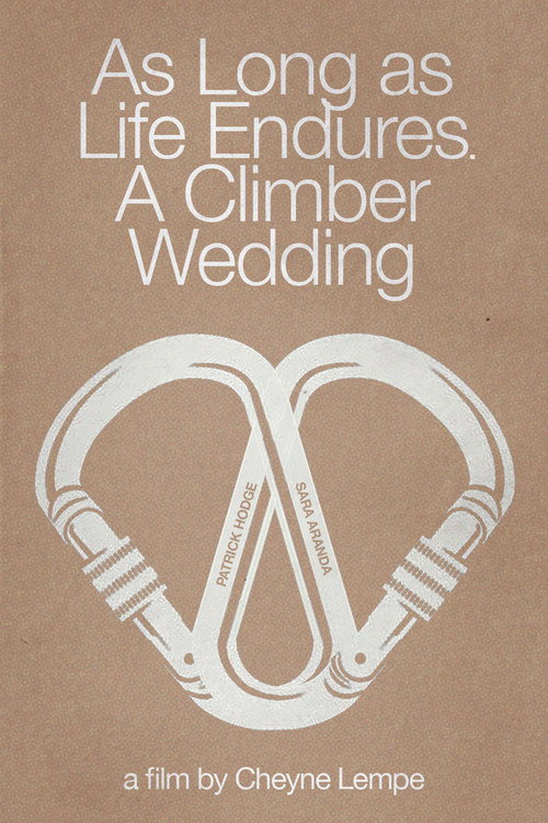 As Long as Life Endures: A Climber Wedding