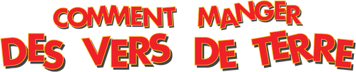 Comment manger 10 vers de terre en une journée logo