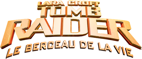 Lara Croft : Tomb Raider, le berceau de la vie logo