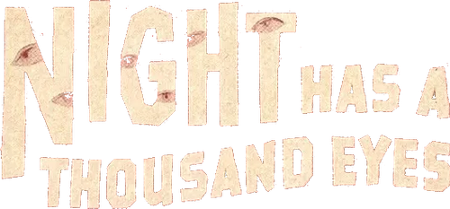 Night Has a Thousand Eyes logo