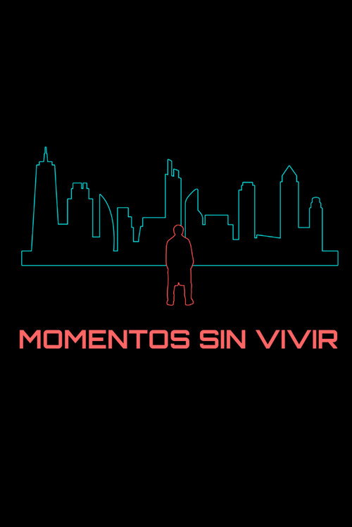 Moments never lived