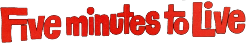 Five Minutes to Live logo