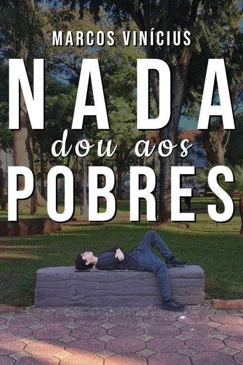 Nada dou aos Pobres