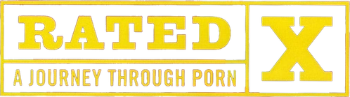 Rated X: A Journey Through Porn logo