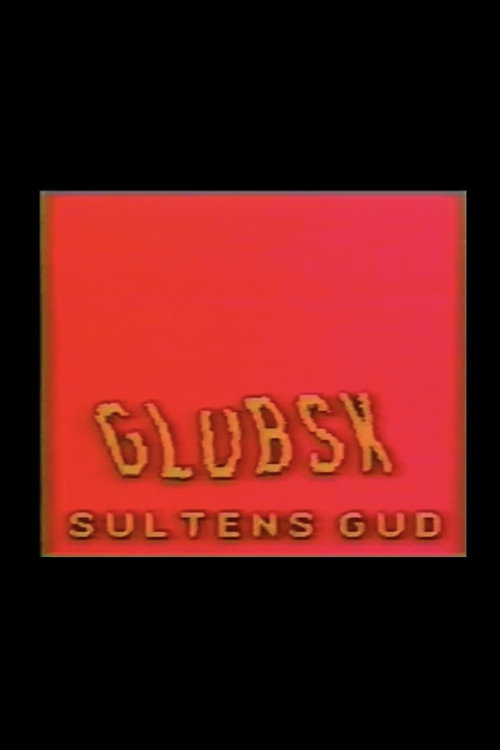 Glubsk, Sultens Gud