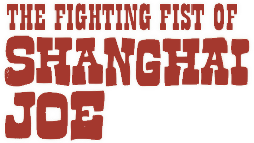 The Fighting Fists of Shanghai Joe logo
