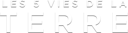 Les 5 vies de la Terre logo