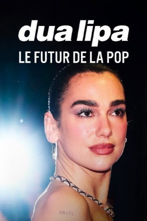 Dua Lipa - Le futur de la pop