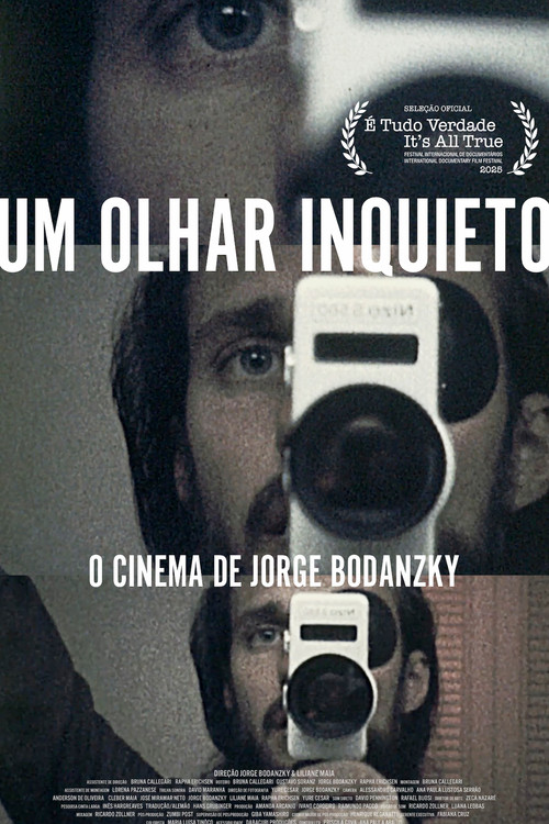 Um Olhar Inquieto: O Cinema de Jorge Bodanzky