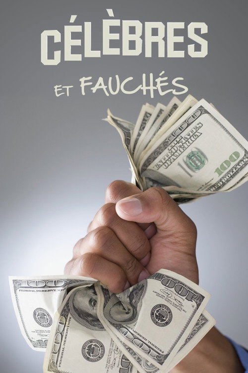 Célèbres et fauchés