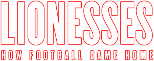 Lionesses: How Football Came Home logo