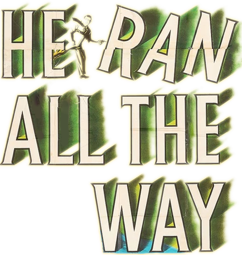 He Ran All the Way logo