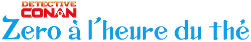Détective Conan : Zero à l'heure du thé logo