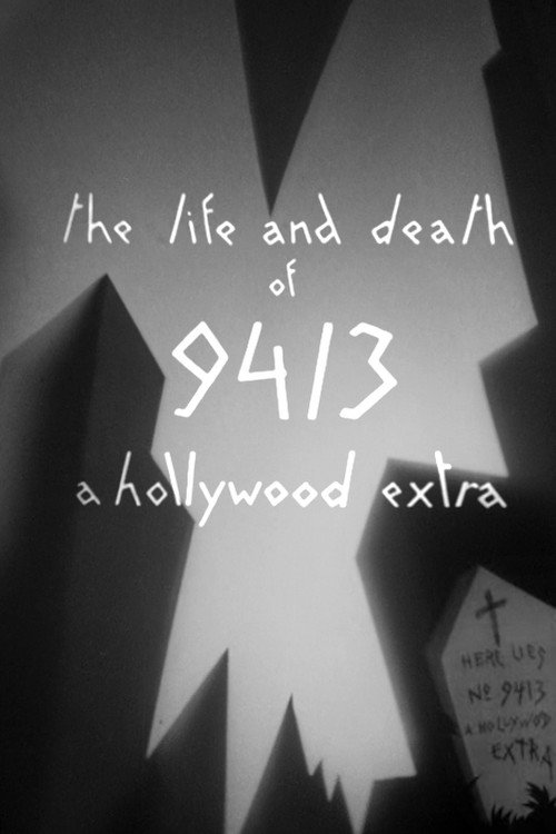 The Life and Death of 9413: A Hollywood Extra